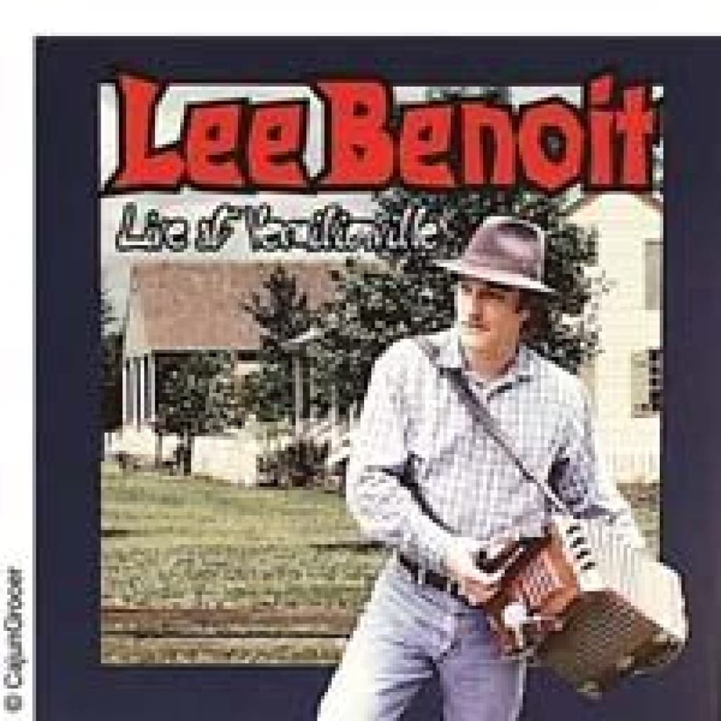 Live at Vermilionville — Lee Benoit (1998)