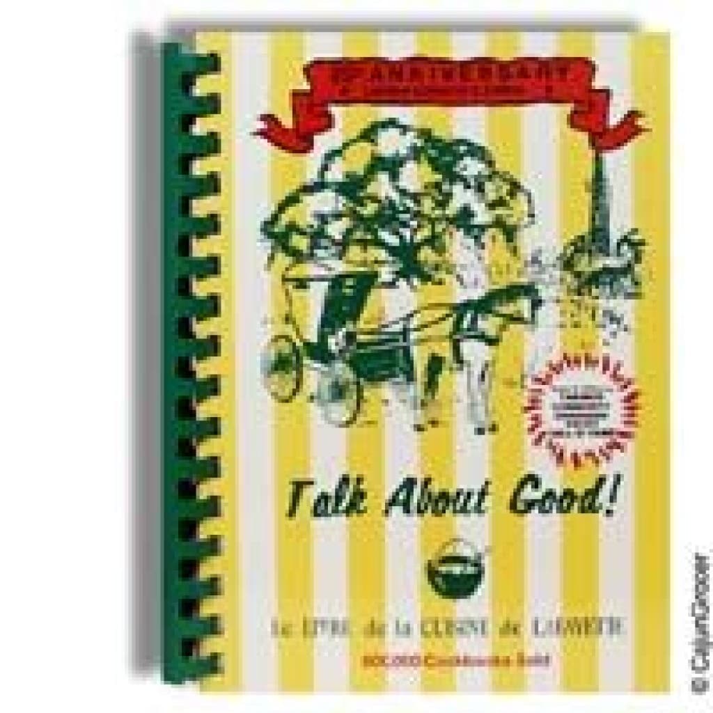 Talk About Good! Cookbook (25th Anniversary)