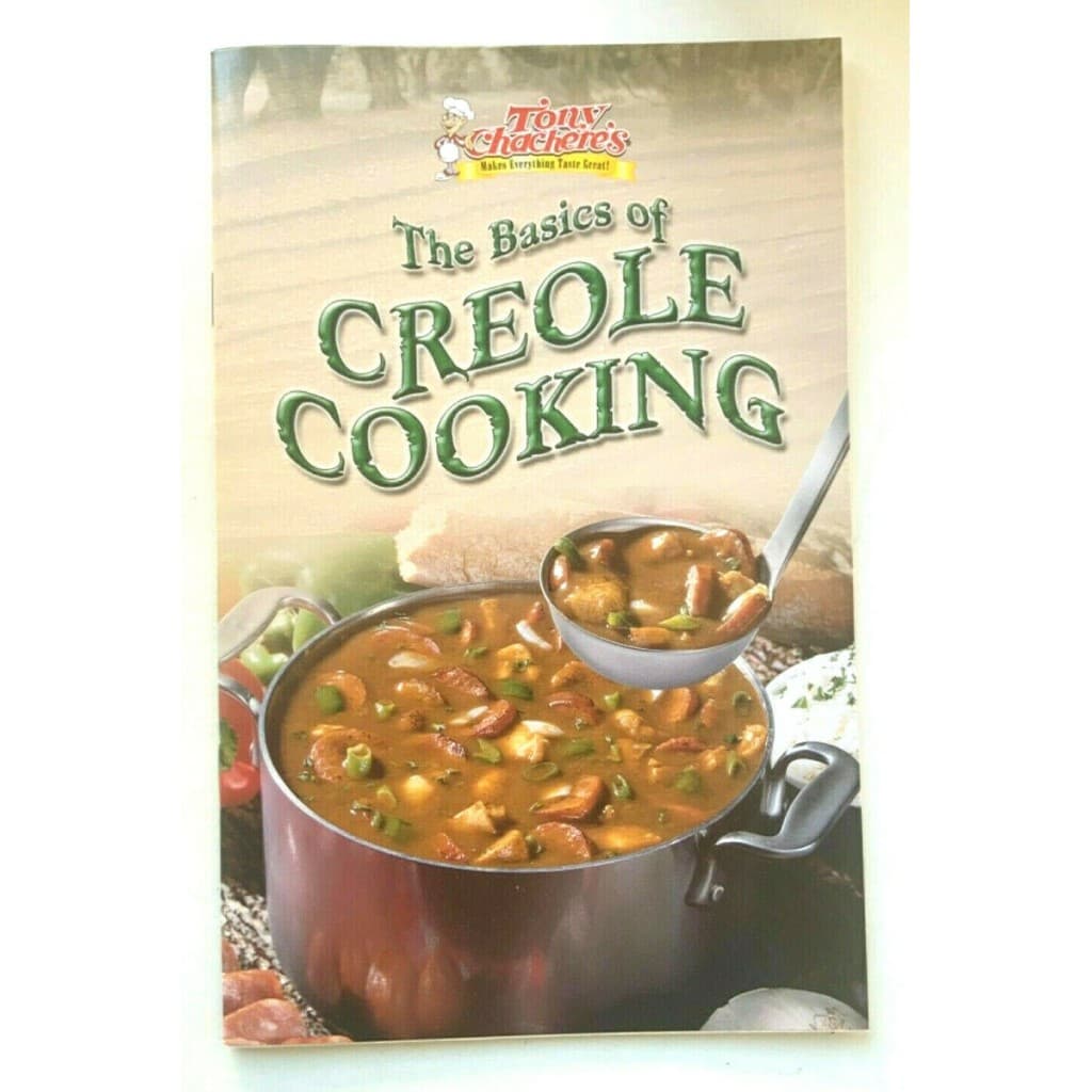 Tony Chachere's Basics of Creole Cooking Booklet