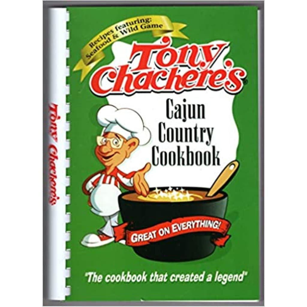 Tony Chachere's Cajun Country Cookbook — Spiral Softcover