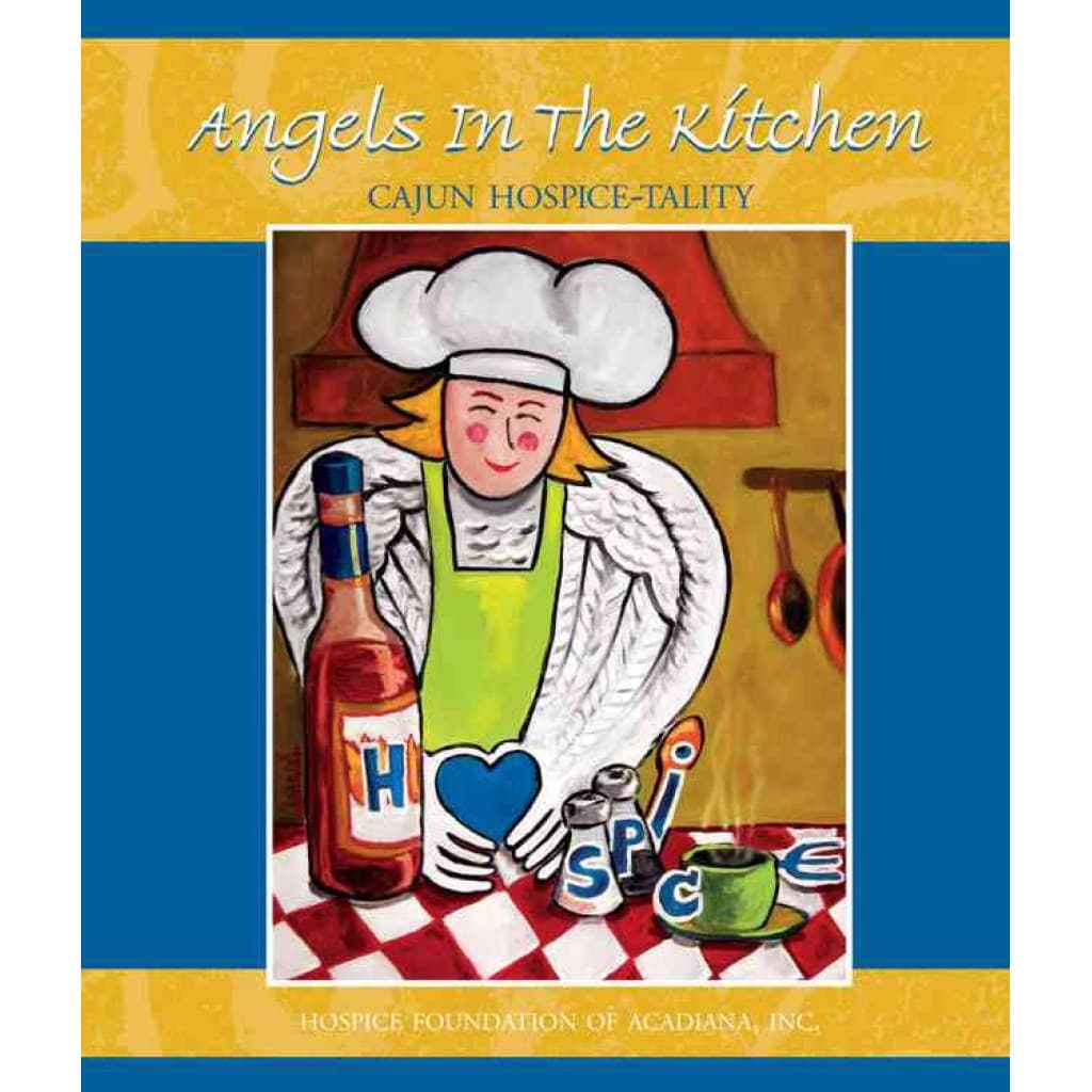 Angels in the Kitchen — Hospice Cookbook