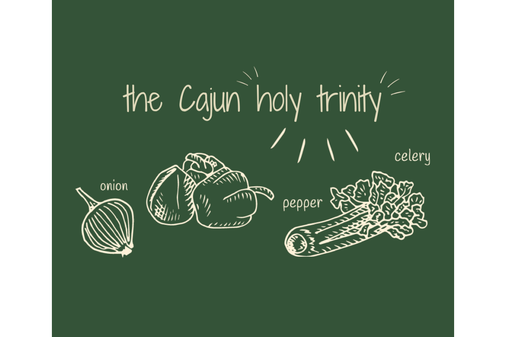 The Cajun Holy Trinity