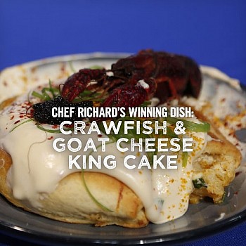 Chef Nathan Richard Crawfish and Goat Cheese King Cake