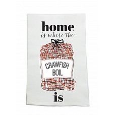 Home Is Where the Crawfish Kitchen Towel